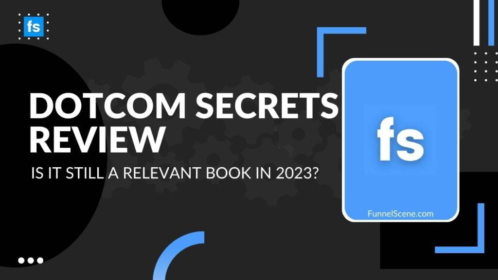 Dotcom Secrets Review