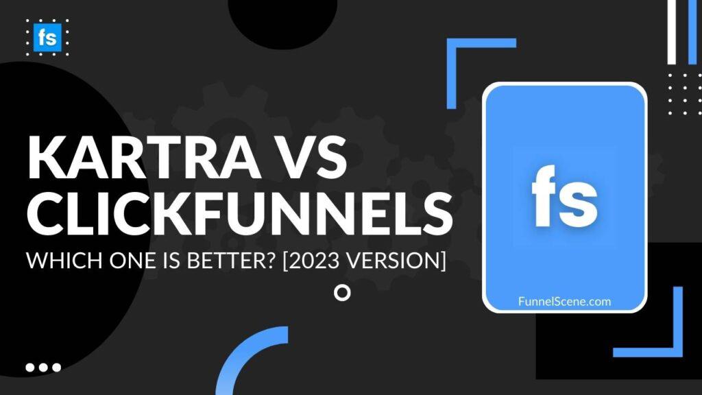 Kartra vs Clickfunnels