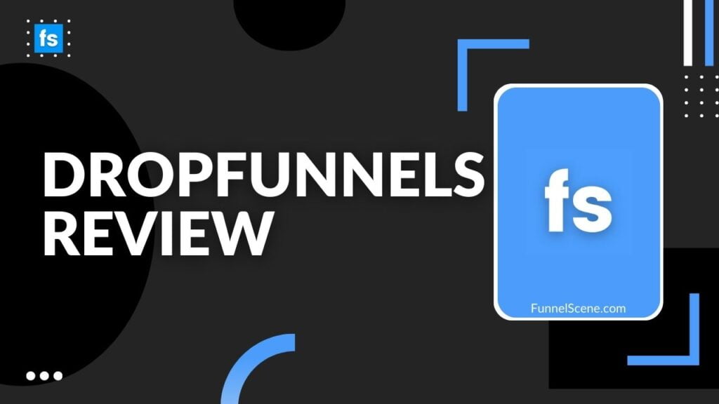 Dropfunnels Review