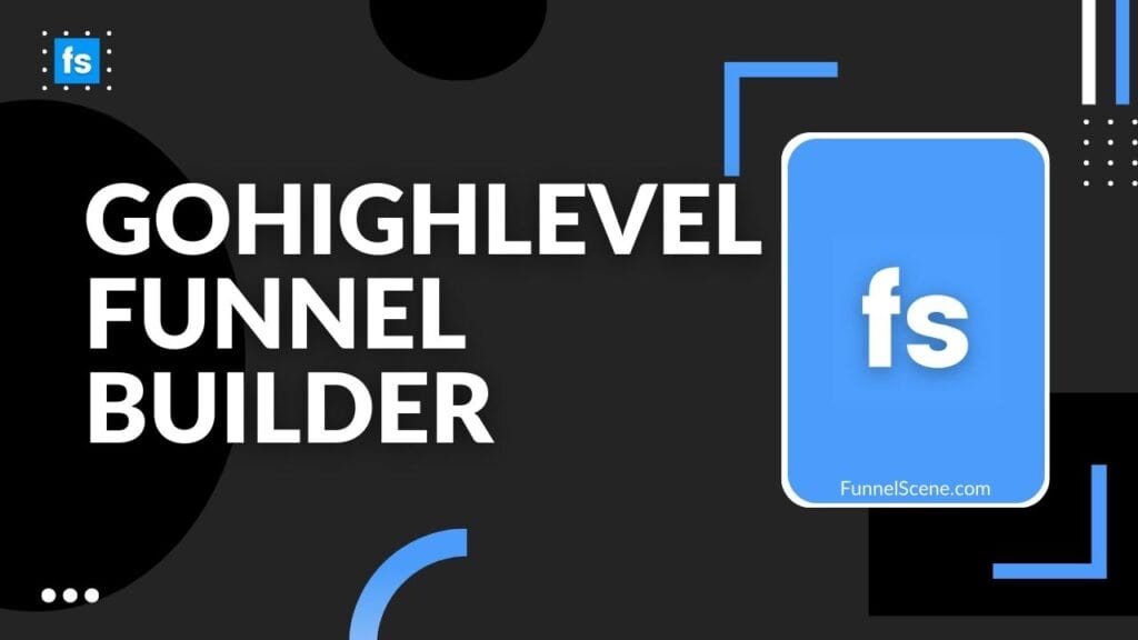 GoHighLevel Funnel Builder
