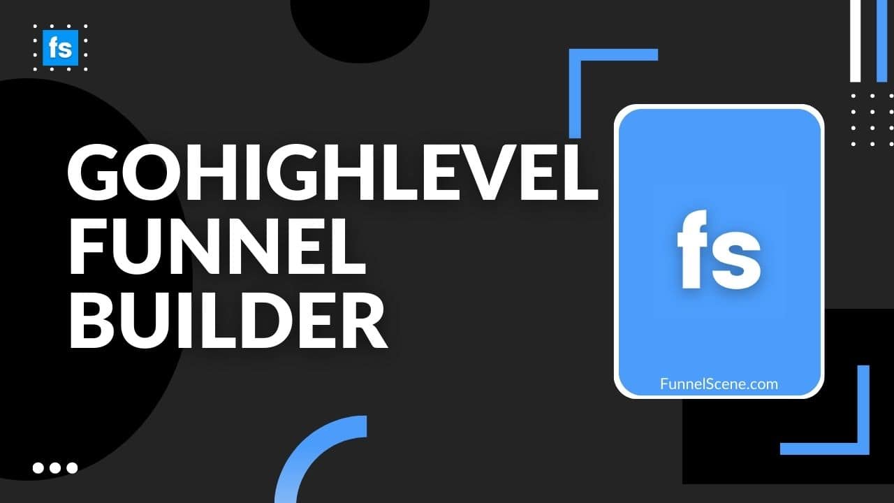 Gohighlevel Funnel Builder Create Custom Funnels With Ease