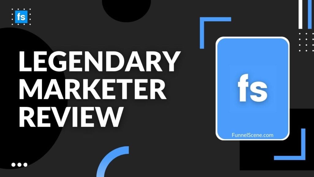 Legendary Marketer Review