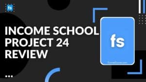 Income School Project 24 Review