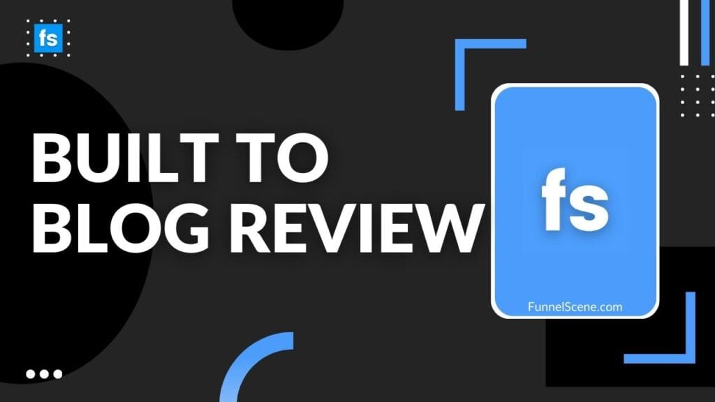 Built to Blog Review