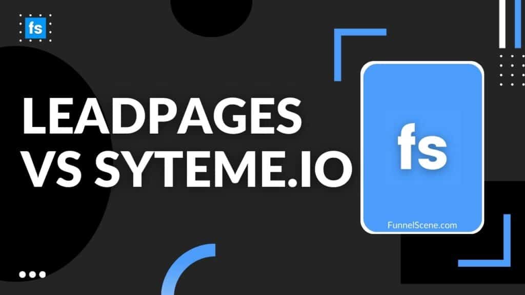 Leadpages vs Systeme io