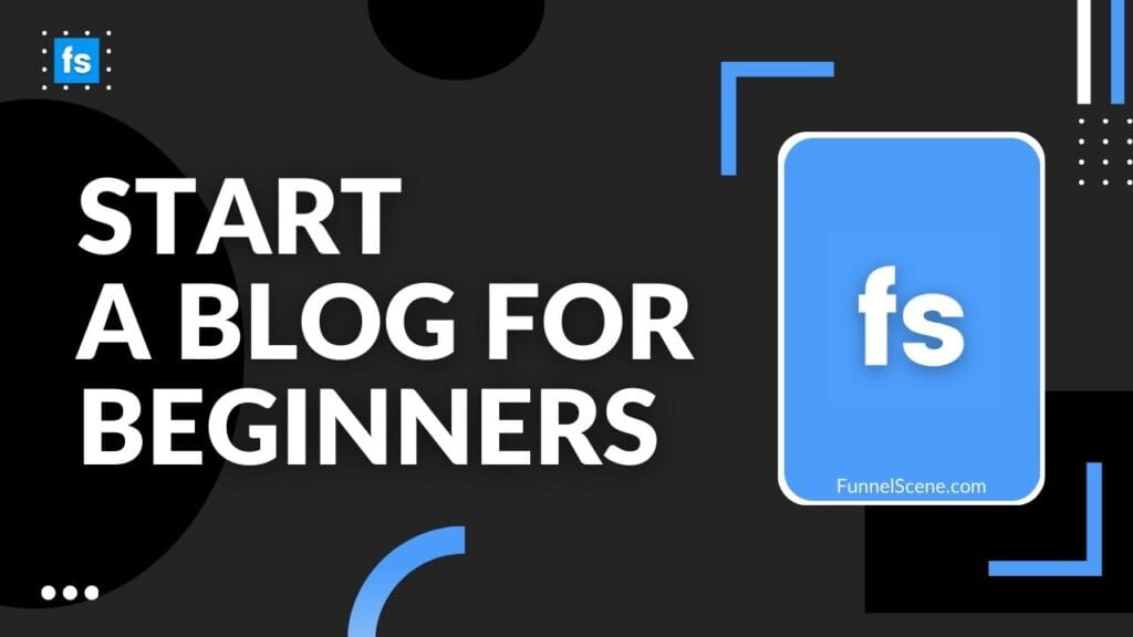 Start A Blog for Beginners