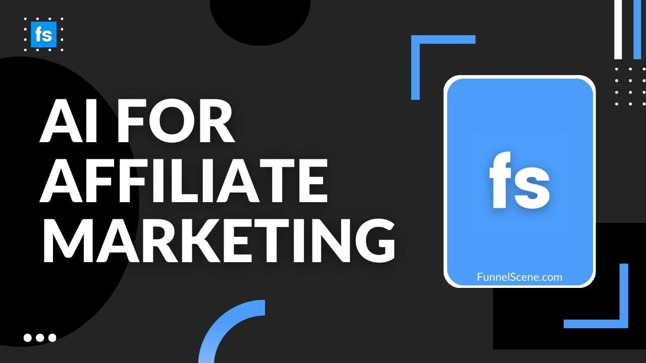 AI for Affiliate Marketing: Powerful Tools to Boost Earnings 2024