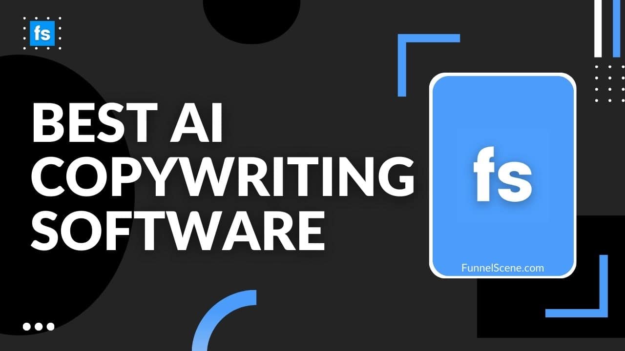 Best Ai Copywriting Software - Funnel Scene