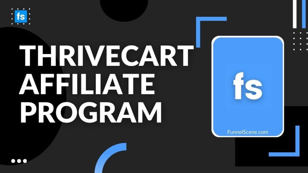 Thrivecart Affiliate Program