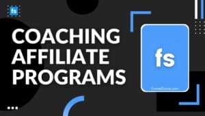 Coaching Affiliate Programs