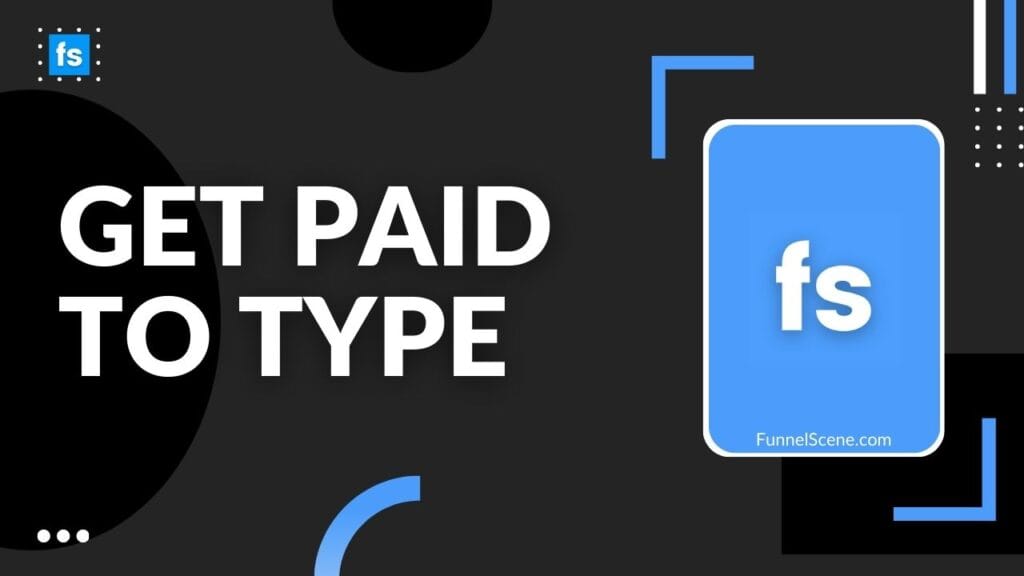 Get Paid to Type