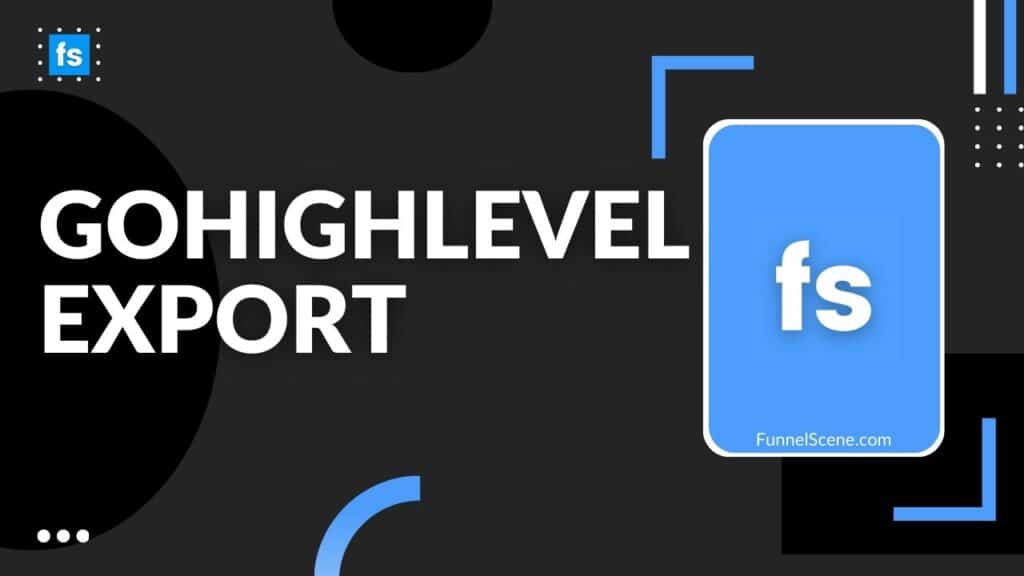 GoHighLevel Export