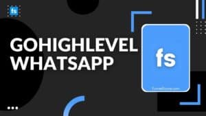 GoHighLevel Whatsapp