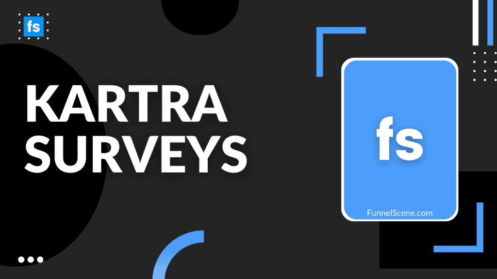 Kartra Surveys