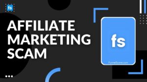 Affiliate Marketing Scam