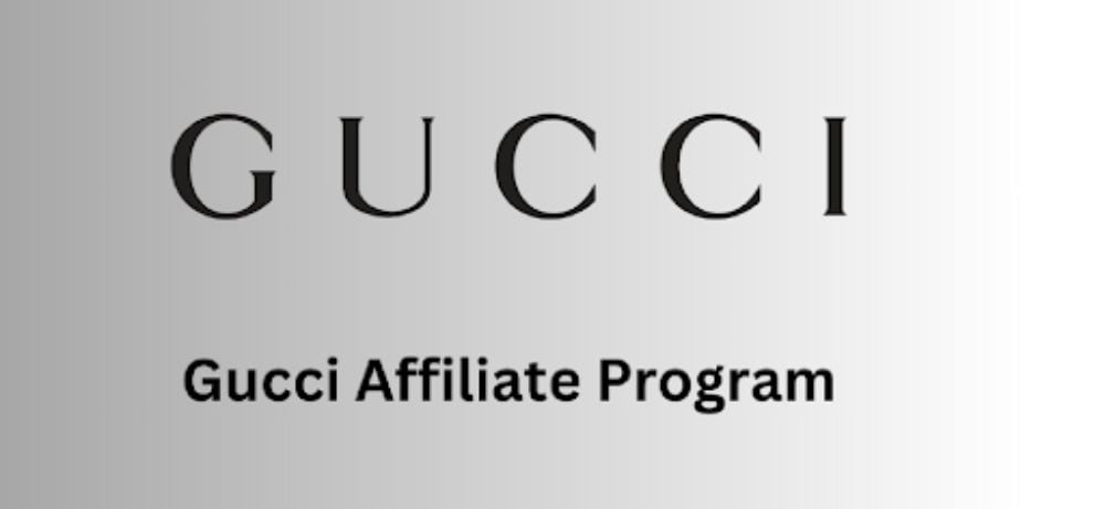 Gucci Affiliate Program (1)