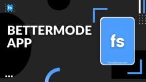 Bettermode App