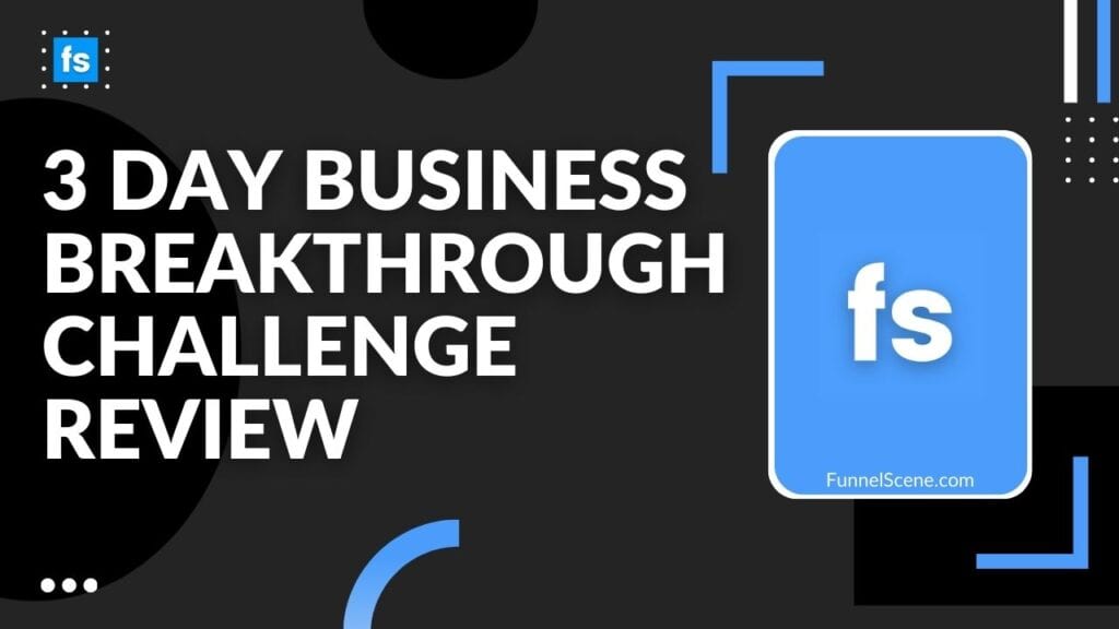 3 Day Business Breakthrough Challenge Review