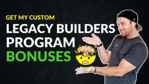 Legacy Builder Program Bonus