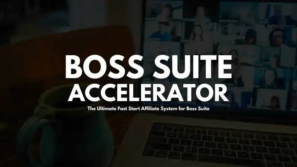 Boss Suite Accelerator