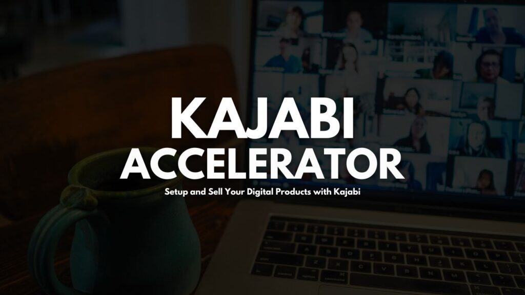 Kajabi Accelerator