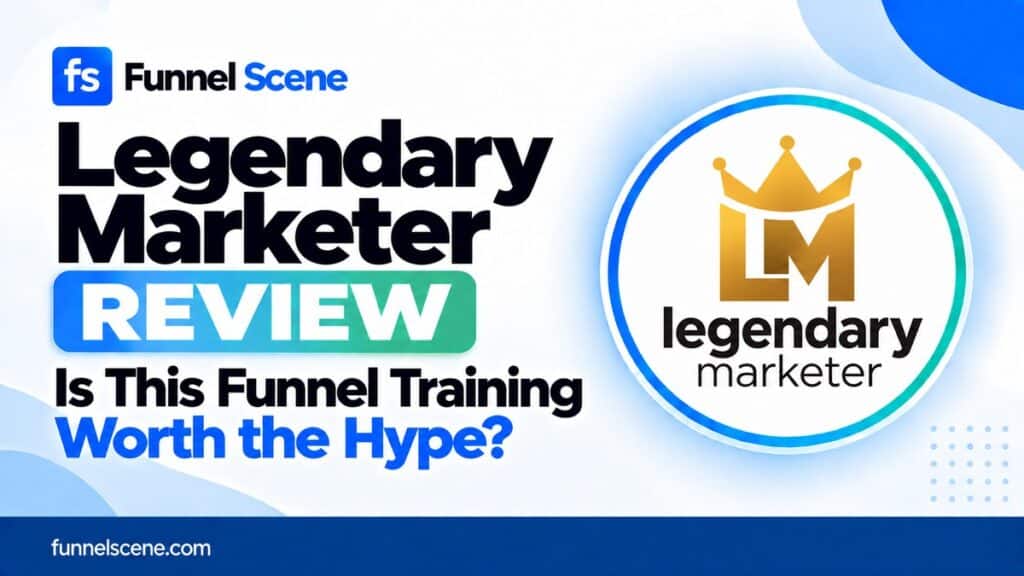 Legendary Marketer review thumbnail for Funnel Scene