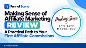 Making Sense of Affiliate Marketing review thumbnail for Funnel Scene