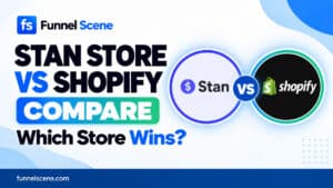 stan-store-vs-shopify Funnel Scene comparison thumbnail draft